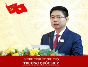 Ông Trương Quốc Huy giữ chức Bí thư Tỉnh ủy Phú Thọ, nhiệm kỳ 2025-2030