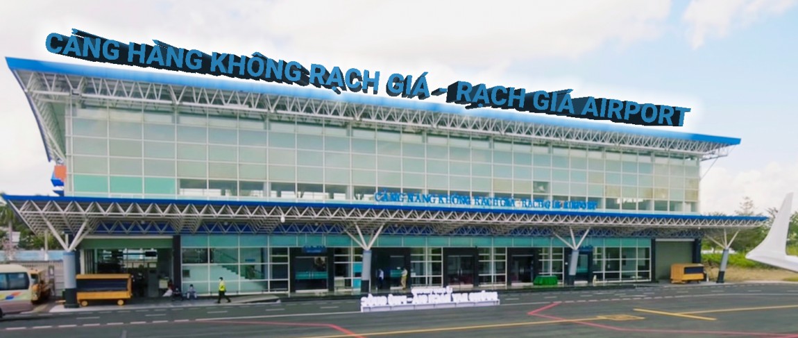 Tăng tốc giao thương và phát triển du lịch, An Giang hoàn thành mở rộng cảng hàng không Rạch Giá vào quý 3/2026