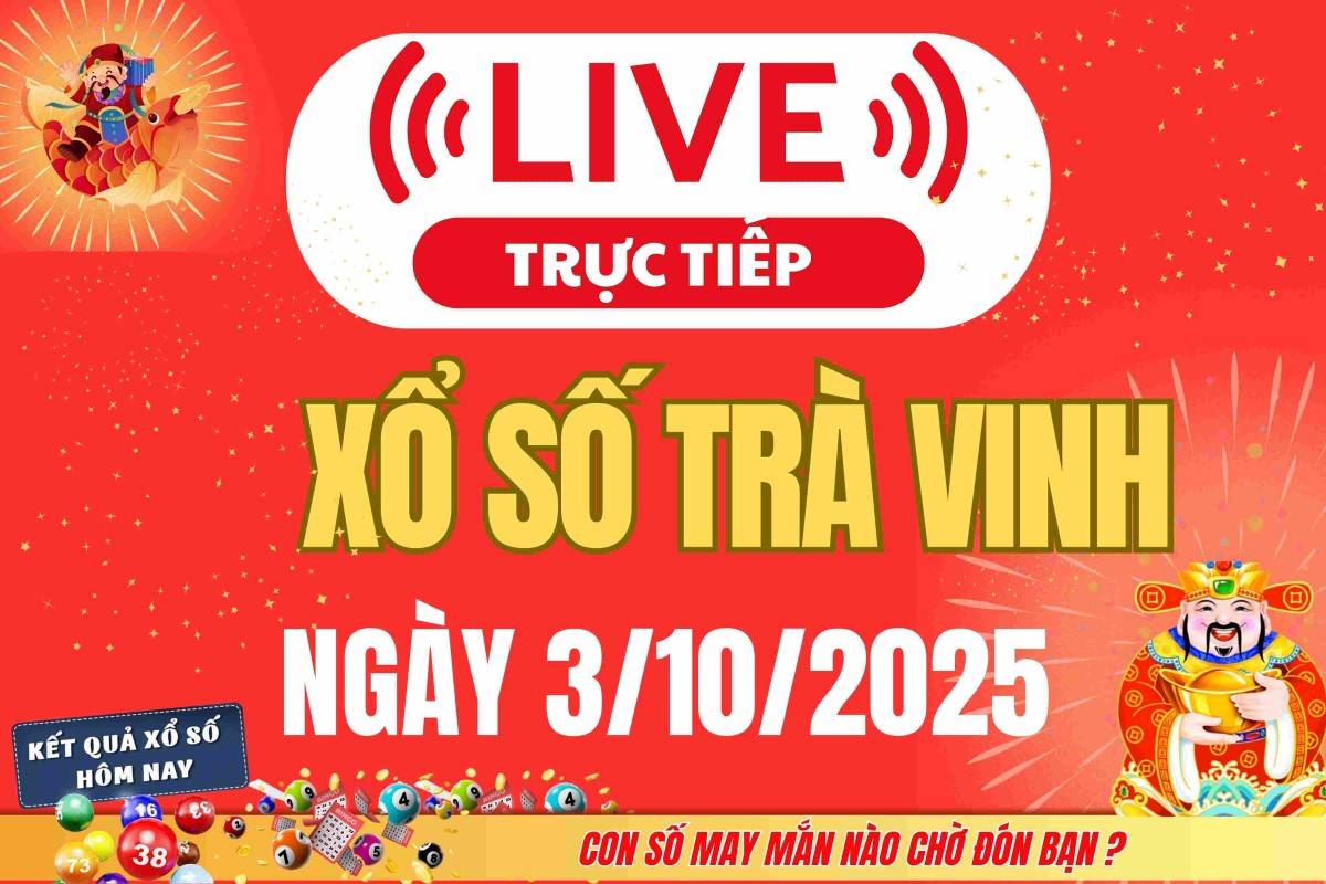 Trực tiếp: Xổ số Trà Vinh hôm nay ngày 26/9/2025 - XSTV 26/9 - Kết quả xổ số Trà Vinh hôm nay