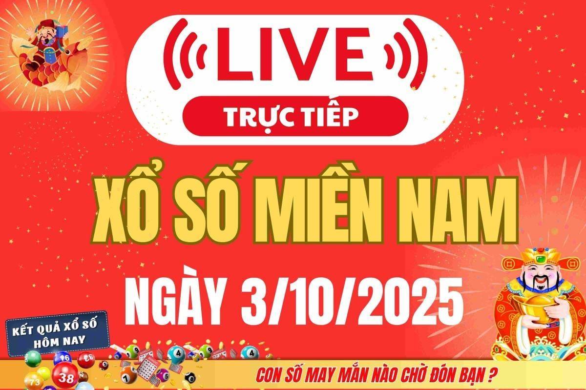 TRỰC TIẾP: Kết quả Xổ số miền Nam hôm nay 3/10/2025 - XSMN 3/10 - XSMN thứ Sáu cập nhật mới nhất