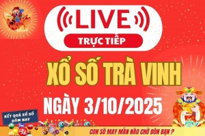 Trực tiếp: Xổ số Trà Vinh hôm nay ngày 3/10/2025 - XSTV 3/10 - Kết quả xổ số Trà Vinh hôm nay