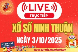 TRỰC TIẾP: Xổ số Ninh Thuận hôm nay ngày 3/10/2025 - XSNT 3/10 - Kết quả xổ số Ninh Thuận hôm nay