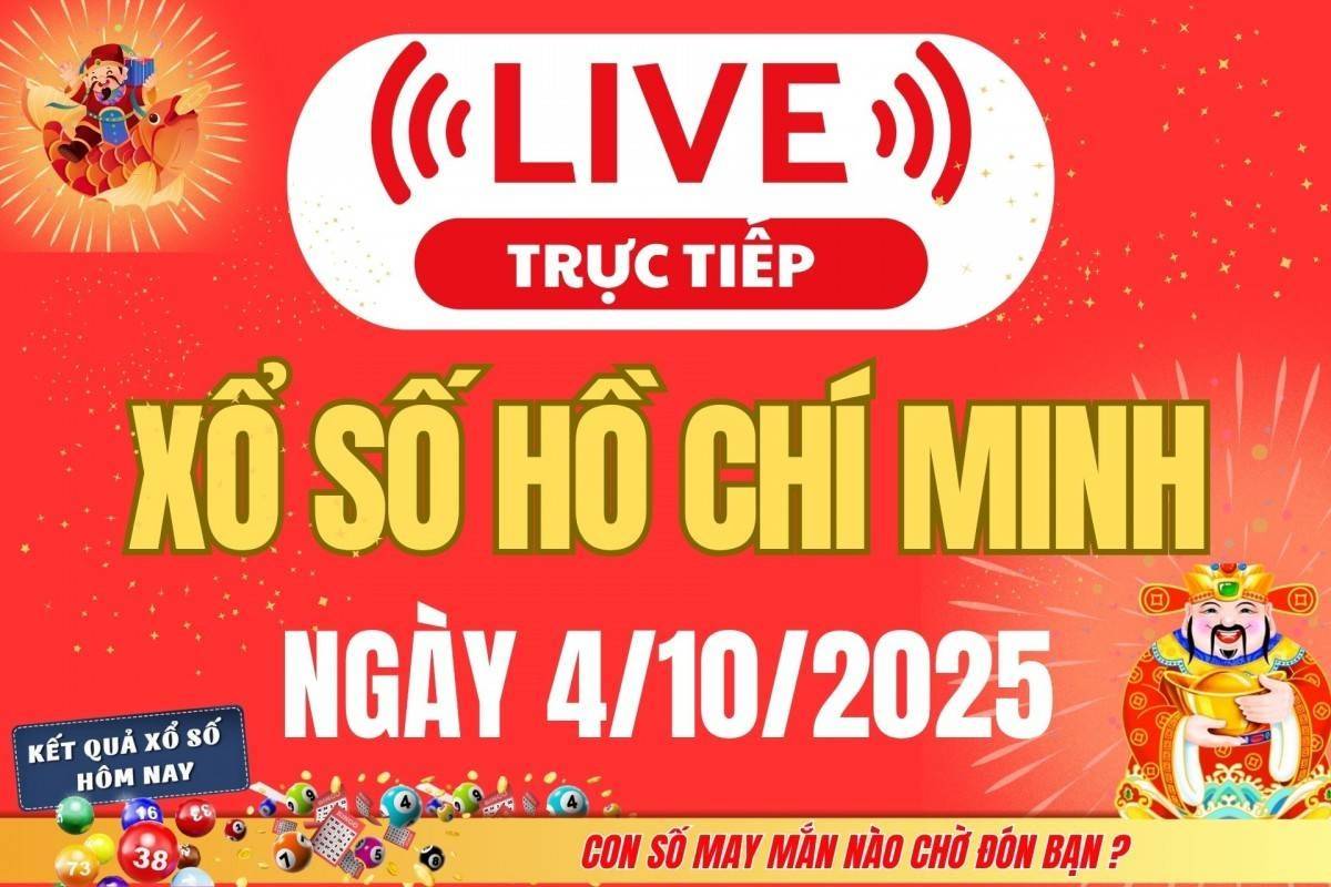 TRỰC TIẾP: Xổ số Hồ Chí Minh hôm nay ngày 4/10/2025 - XSHCM 4/10 - Kết quả xổ số Hồ Chí Minh hôm nay