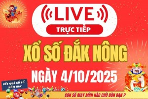 TRỰC TIẾP: Xổ số Đắk Nông hôm nay ngày 4/10/2025 - XSDNO 4/10 - Kết quả xổ số Đắk Nông hôm nay