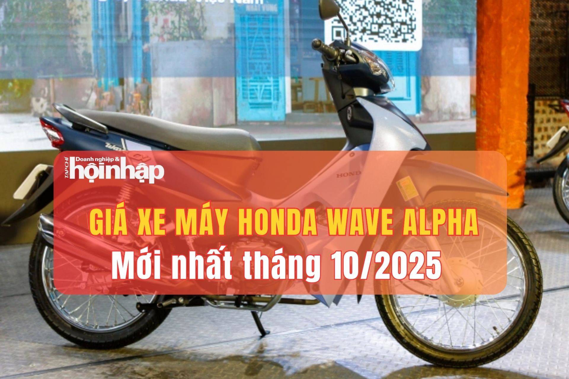 Giá xe máy Honda Wave Alpha mới nhất tháng 10/2025: Giá niêm yết giữ nguyên, đại lý đội thêm 5,25–5,64 triệu đồng