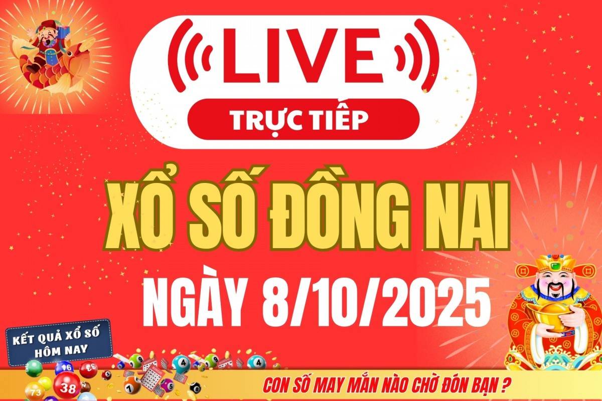 TRỰC TIẾP: Xổ số Đồng Nai hôm nay ngày 1/10/2025 - XSDN 1/10 - Kết quả xổ số Đồng Nai hôm nay