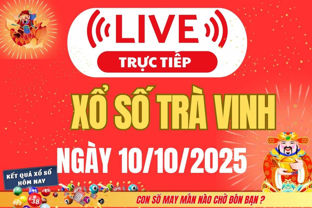Trực tiếp: Xổ số Trà Vinh hôm nay ngày 3/10/2025 - XSTV 3/10 - Kết quả xổ số Trà Vinh hôm nay