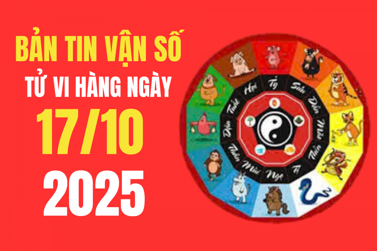 Tử vi - Vận số ngày 17/10/2025: Hành sự đúng giờ, vận sự hanh thông