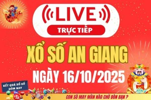 Trực tiếp: Xổ số An Giang hôm nay ngày 16/10/2025 - XSAG 16/10