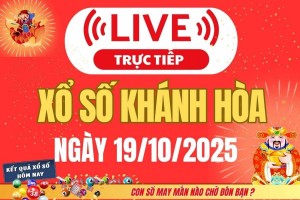 TRỰC TIẾP: Xổ số Khánh Hòa hôm nay ngày 19/10/2025 - XSKH 19/10