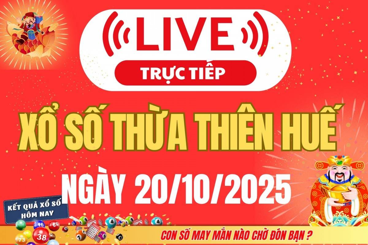 TRỰC TIẾP: Xổ số Thừa Thiên Huế hôm nay ngày 19/10/2025 - XSTTH 19/10
