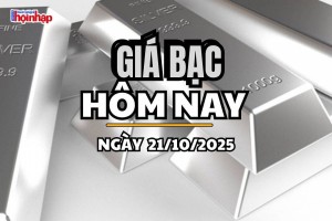 Giá bạc hôm nay 21/10/2025: Giá bạc trong nước và thế giới đồng loạt tăng mạnh
