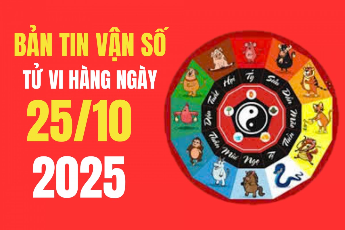 Tử vi - Vận số ngày 25/10/2025: là ngày tốt làm thiện nguyện, cầu an, dọn dẹp đón may mắn