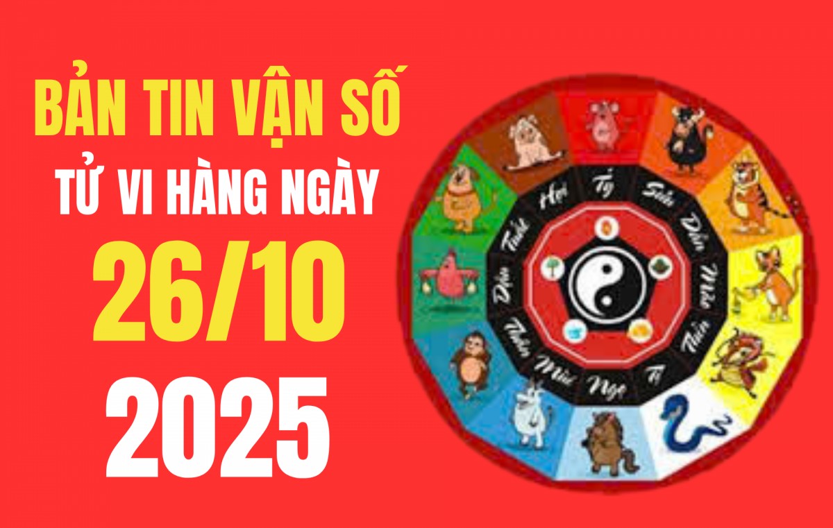 Tử vi - Vận số ngày 26/10/2025: Hướng Đông Nam mang hỷ khí, giờ Tỵ - Hợi xuất hành đại cát