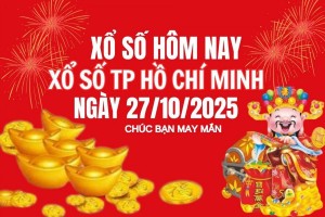 XSHCM 27/10, Kết quả xổ số Hồ Chí Minh hôm nay 27/10/2025, Trực tiếp XSHCM ngày 27 tháng 10