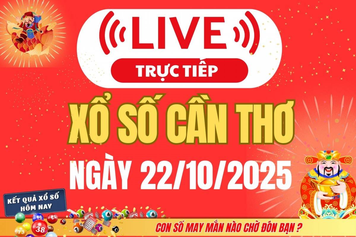 TRỰC TIẾP: Xổ số Cần Thơ hôm nay ngày 8/10/2025 - XSCT 8/10