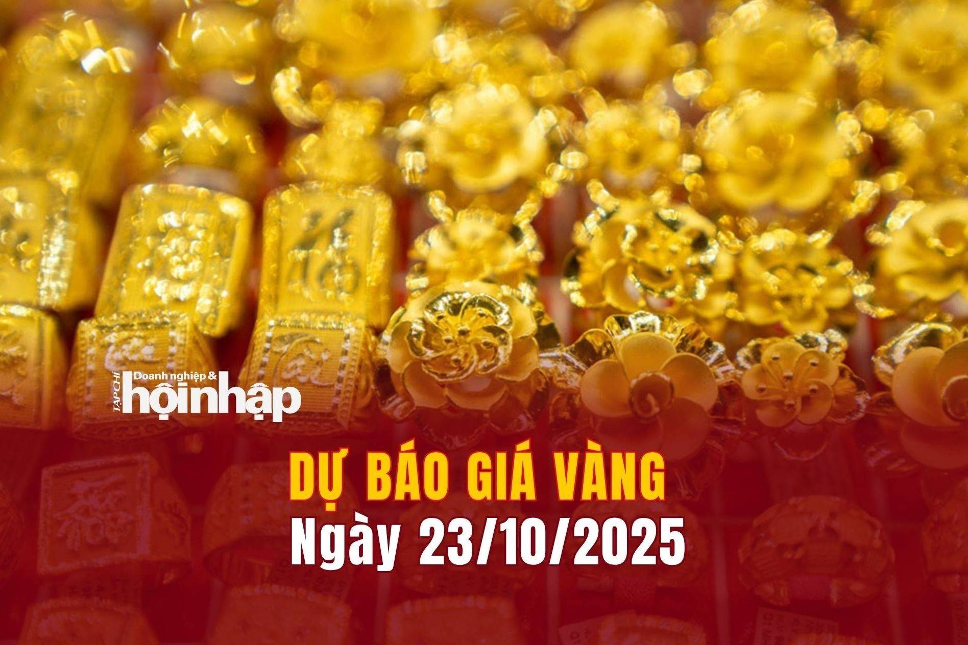 Dự báo giá vàng 23/10: Giá vàng nhẫn, vàng miếng có xu hướng giảm mạnh