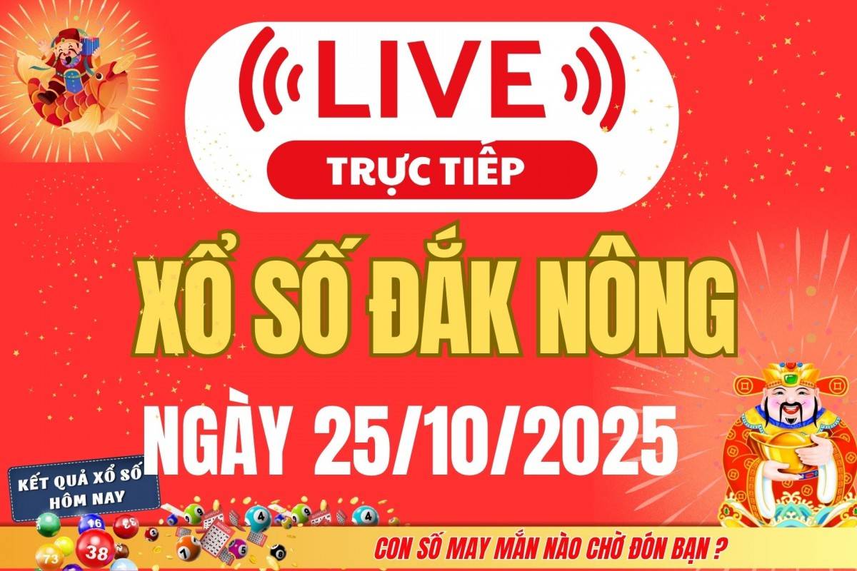 TRỰC TIẾP: Xổ số Đắk Nông hôm nay ngày 18/10/2025 - XSDNO 18/10 TRỰC TIẾP: Xổ số Đắk Nông hôm nay ngày 18/10/2025 - XSDNO 18/10