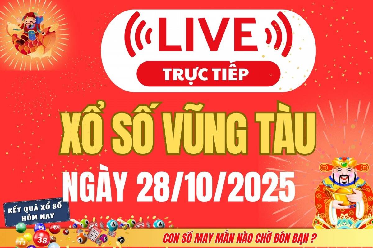 TRỰC TIẾP: XSVT 21/10 - Xổ số Vũng Tàu hôm nay ngày 21/10/2025 TRỰC TIẾP: XSVT 21/10 - Xổ số Vũng Tàu hôm nay ngày 21/10/2025