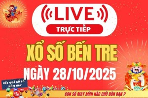 TRỰC TIẾP: Xổ số Bến Tre hôm nay ngày 28/10/2025 - XSBT 28/10