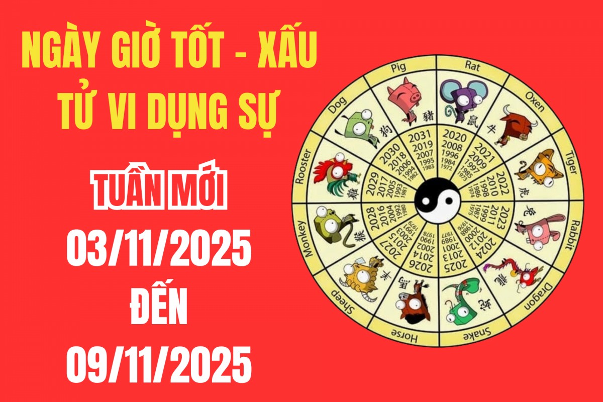 Xem ngày giờ tốt xấu – Tử vi tuần mới từ 03/11 - 09/11/2025: Chi tiết ngày đẹp, giờ tốt để khai trương, động thổ, xuất hành ký kết hợp đồng