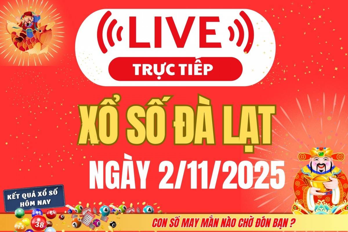 TRỰC TIẾP: Xổ số Đà Lạt hôm nay ngày 26/10/2025 - XSDL 26/10