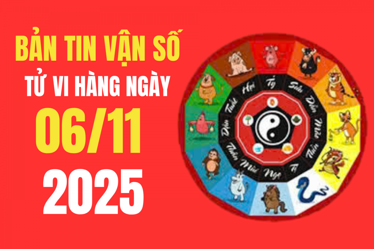 Tử vi 12 con giáp hôm nay ngày 06/11/2025: Tam hợp xuất hiện, quý nhân ghé thăm, công việc thuận buồm xuôi gió