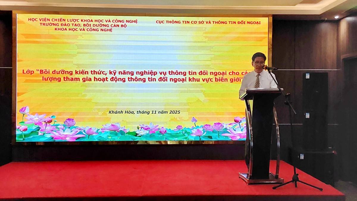 Khánh Hòa: Khai giảng lớp bồi dưỡng thông tin đối ngoại cho cán bộ khu vực biên giới