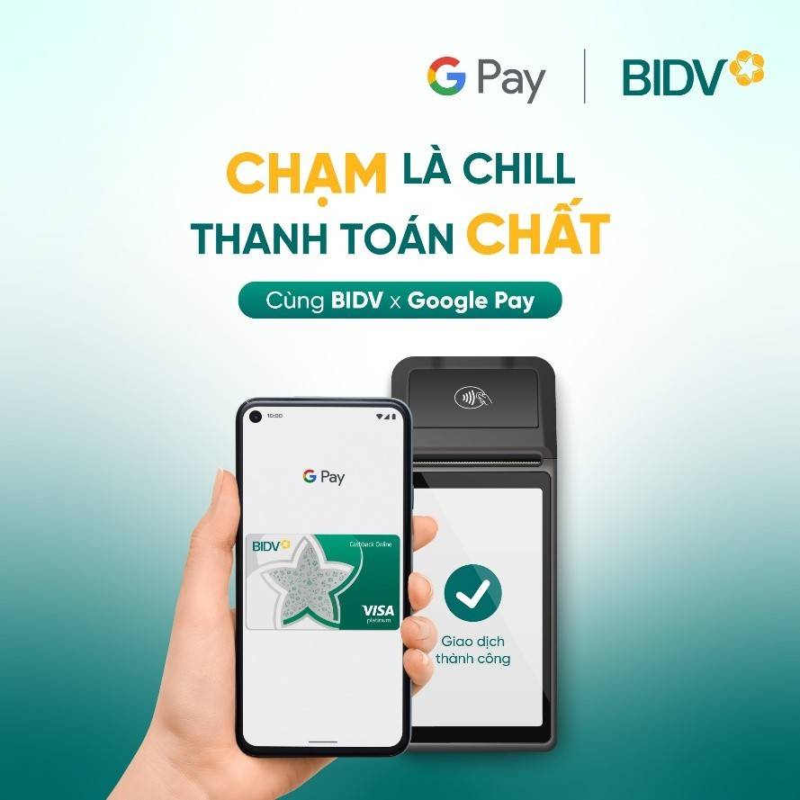 BIDV ra mắt dịch vụ thanh toán Google Pay dành cho thẻ Visa và Mastercard