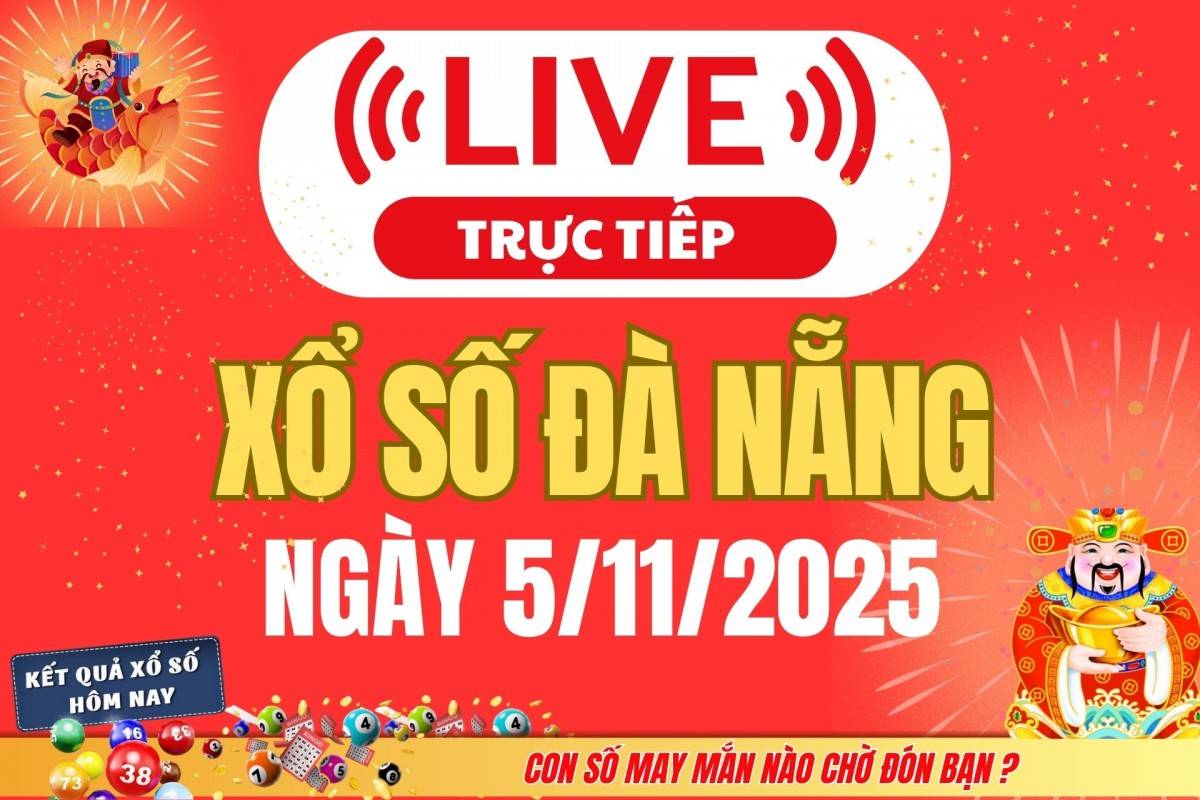TRỰC TIẾP: Xổ số Đà Nẵng hôm nay ngày 1/11/2025 - XSDNA 1/11