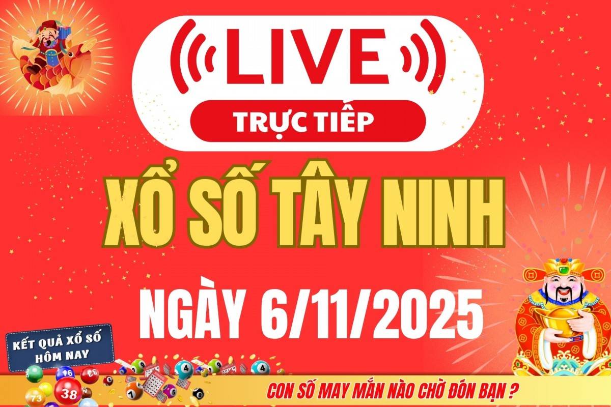 TRỰC TIẾP: Xổ số Tây Ninh hôm nay ngày 30/10/2025 - XSTN 30/10