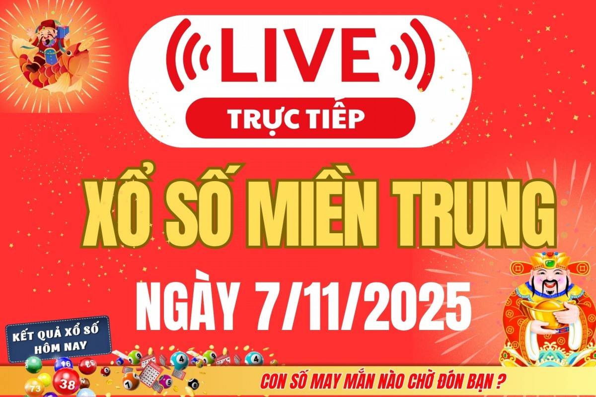 TRỰC TIẾP: XSMT 6/11 - Kết quả xổ số miền Trung hôm nay 6/11