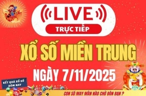 TRỰC TIẾP: XSMT 7/11 - Kết quả xổ số miền Trung hôm nay 7/11