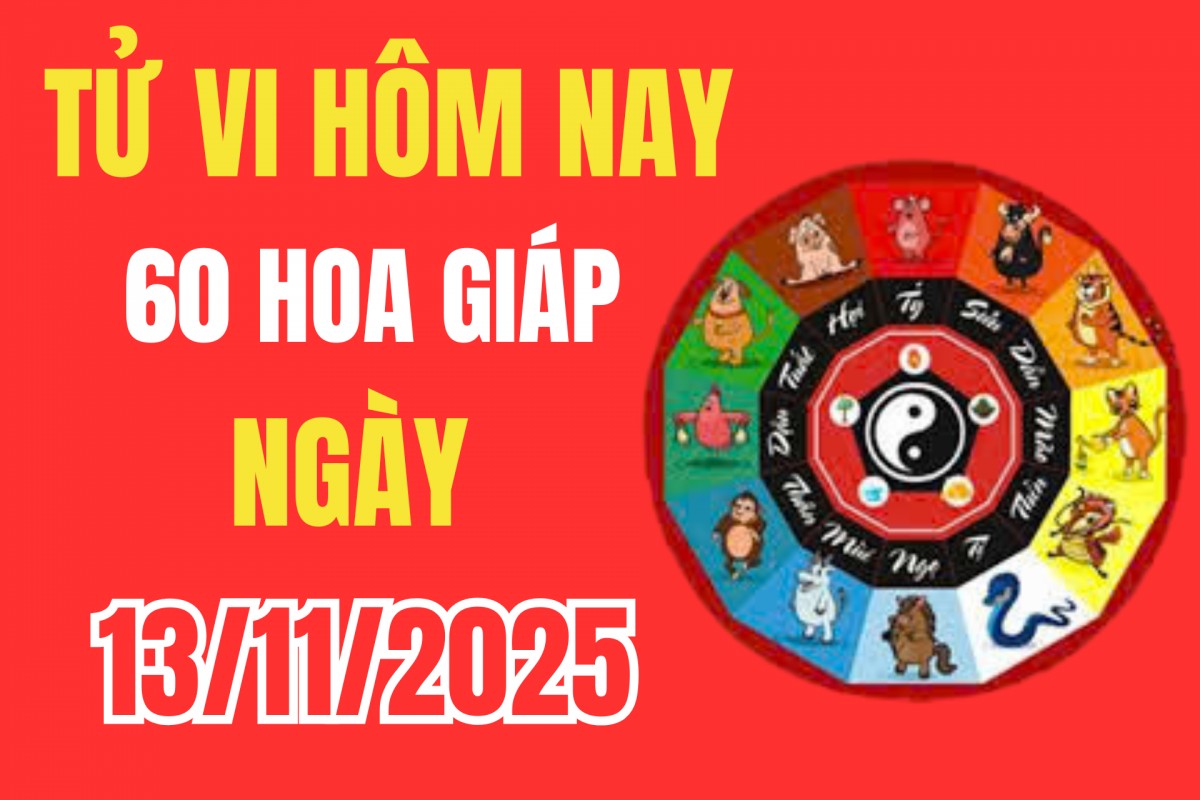 Tử vi 12 con giáp hôm nay ngày 13/11/2025: Con giáp nào sắp được quý nhân đưa lên đỉnh thành công?