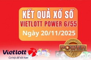 Vietlott 20 tháng 11 Kết quả xổ số Vietlott hôm nay 20 tháng 11 Xổ số Power 6/55 ngày 20 tháng 11  /2025