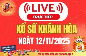 TRỰC TIẾP: Xổ số Khánh Hòa hôm nay ngày 12/11/2025 - XSKH 12/11
