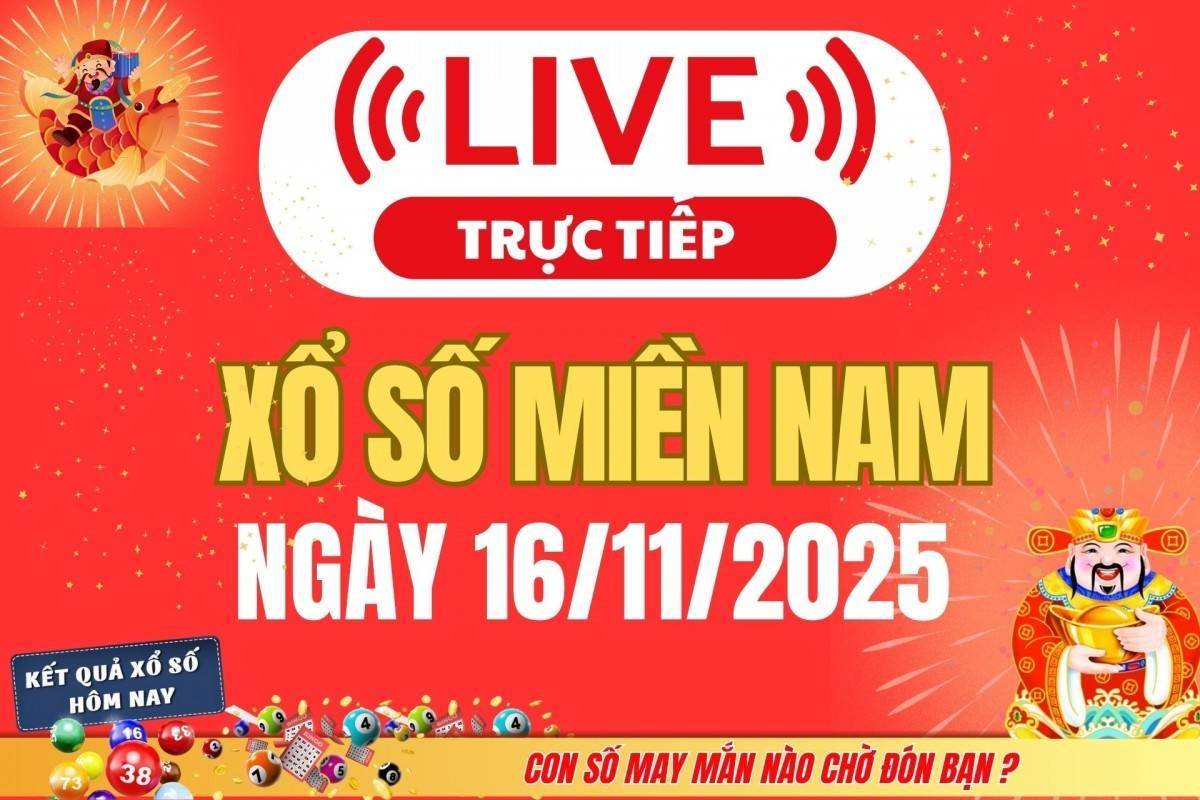 TRỰC TIẾP: Kết quả Xổ số miền Nam hôm nay 16/11/2025 - XSMN 16/11