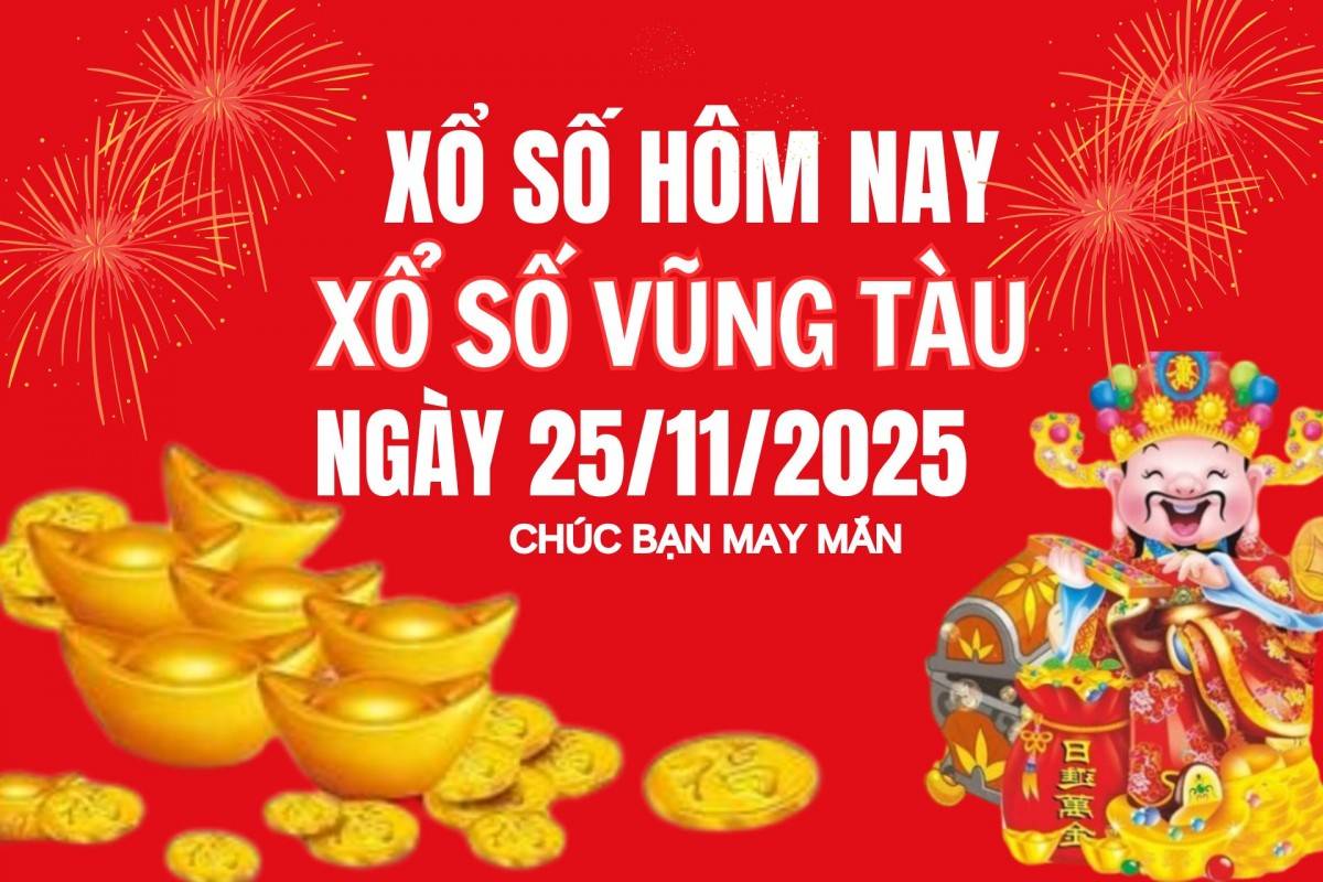 XSVT 18/11, Kết quả xổ số Vũng Tàu hôm nay 18/11/2025, Trực tiếp XSVT ngày 18 tháng 11