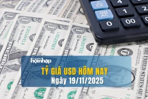 Tỷ giá USD hôm nay 19/11/2025: Đồng USD thế giới tăng mạnh