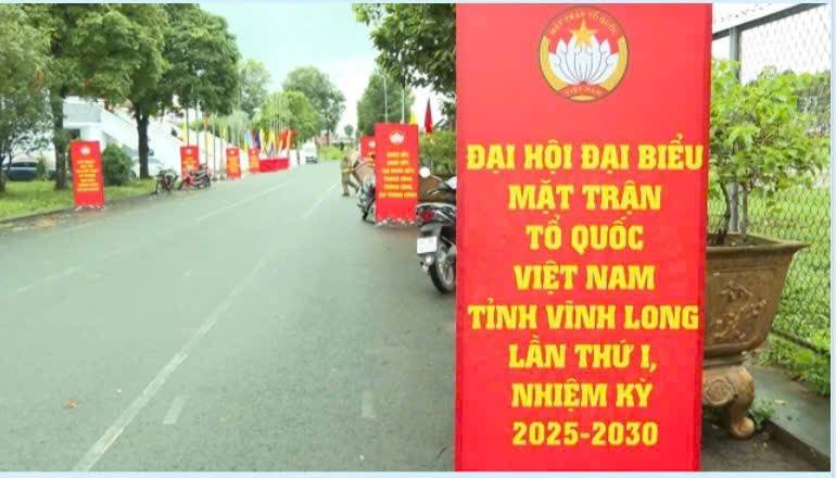 Vĩnh Long sẵn sàng cho ĐHĐB Mặt trận Tổ Quốc Việt Nam lần thứ I, nhiệm kỳ 2025 – 2030