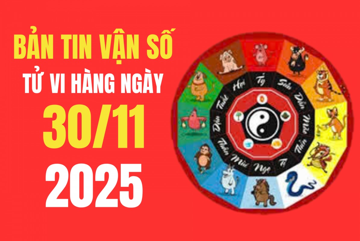 Tử vi - Vận số ngày 30/11/2025: Mặc màu gì để chiêu tài, tăng vượng khí phong thủy?