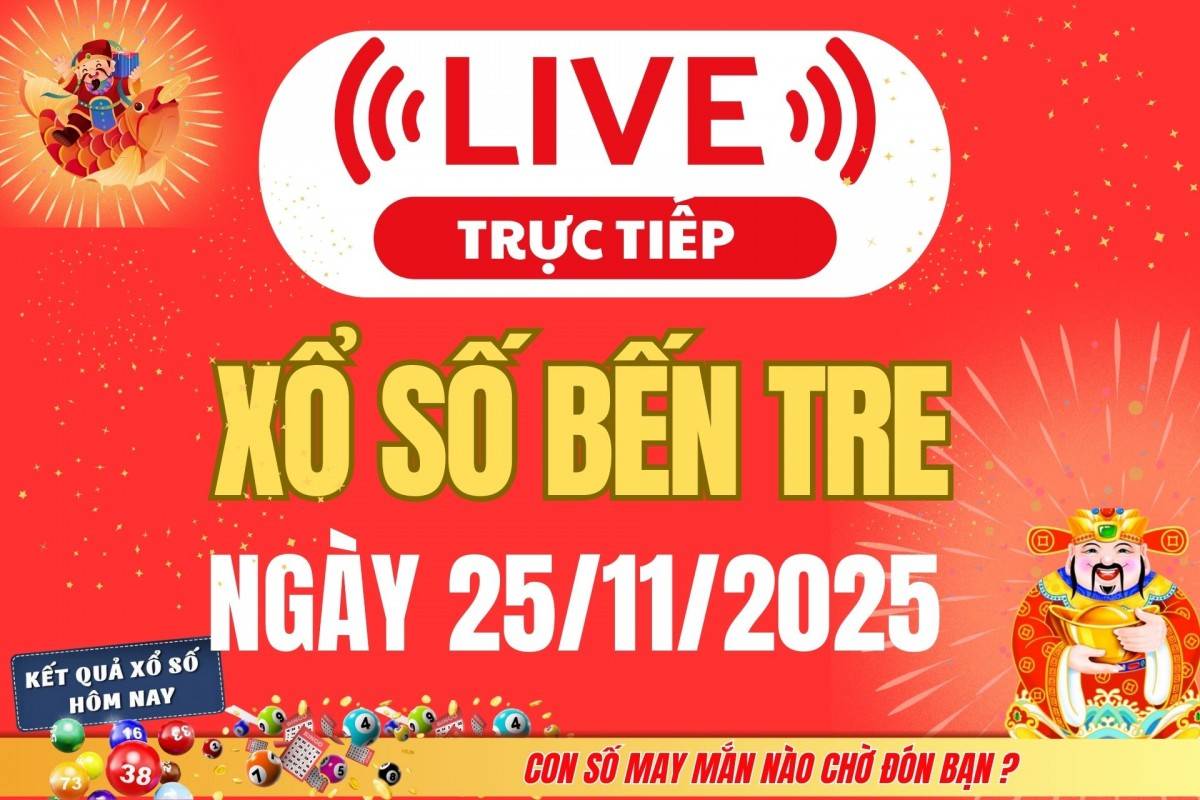 TRỰC TIẾP: Xổ số Bến Tre hôm nay ngày 18/11/2025 - XSBT 18/11