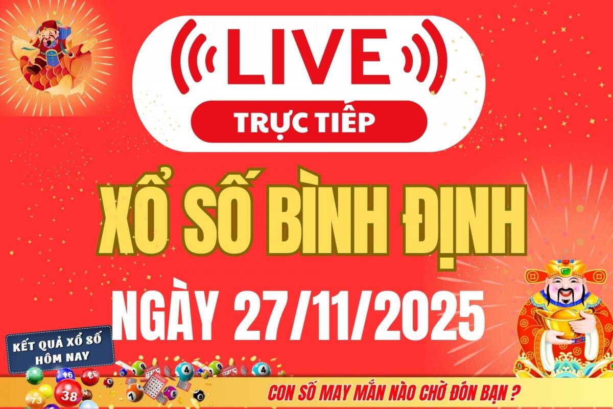 TRỰC TIẾP: Xổ số Bình Định hôm nay ngày 20/11/2025 - XSBDI 20/11