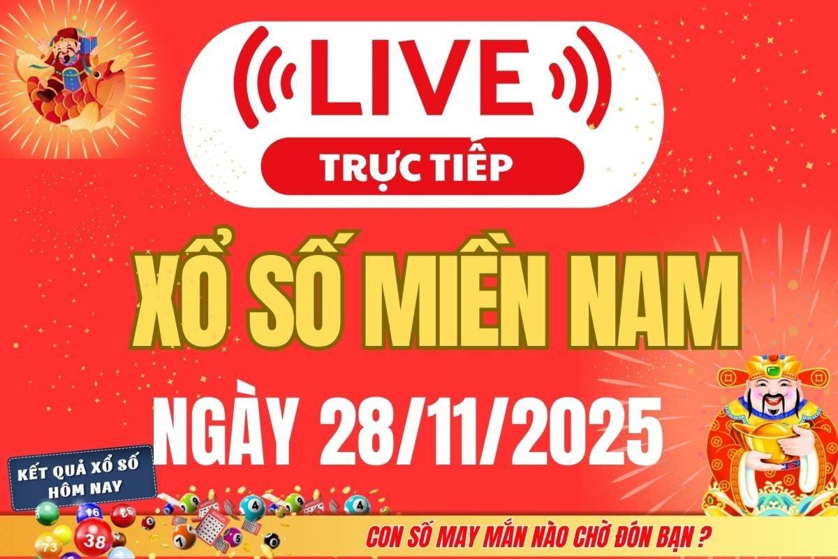 TRỰC TIẾP: Kết quả Xổ số miền Nam hôm nay 28/11/2025 - XSMN 28/11