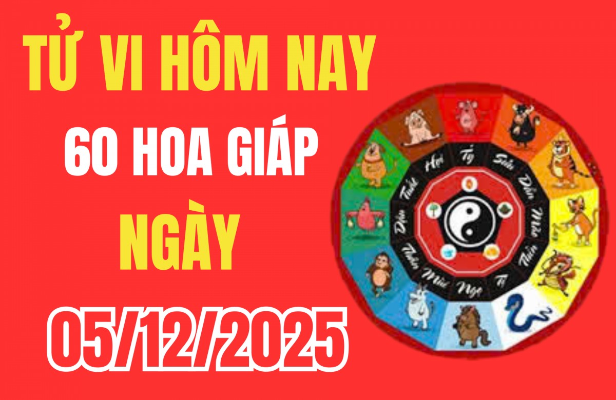 Tử vi 12 con giáp hôm nay ngày 05/12/2025: Thần tài gõ cửa, con giáp nào chuẩn bị đón tài lộc bùng nổ