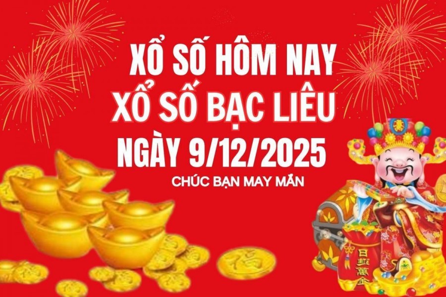 XSBL 9/12, Kết quả xổ số Bạc Liêu hôm nay 9/12/2025, Trực tiếp XSBL ngày 9 tháng 12