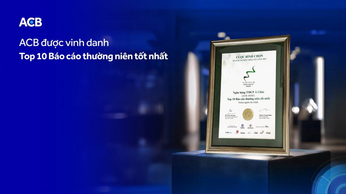 ACB khẳng định vị thế tiên phong với Báo cáo thường niên lọt Top 10 ngành tài chính tại VLCA 2025