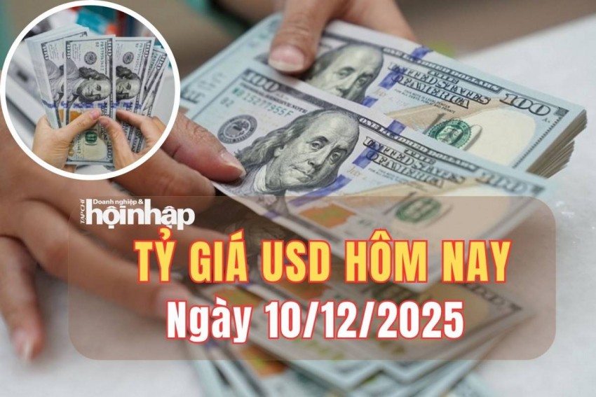 Tỷ giá USD hôm nay 10/12/2025: Đồng USD tiếp đà tăng 