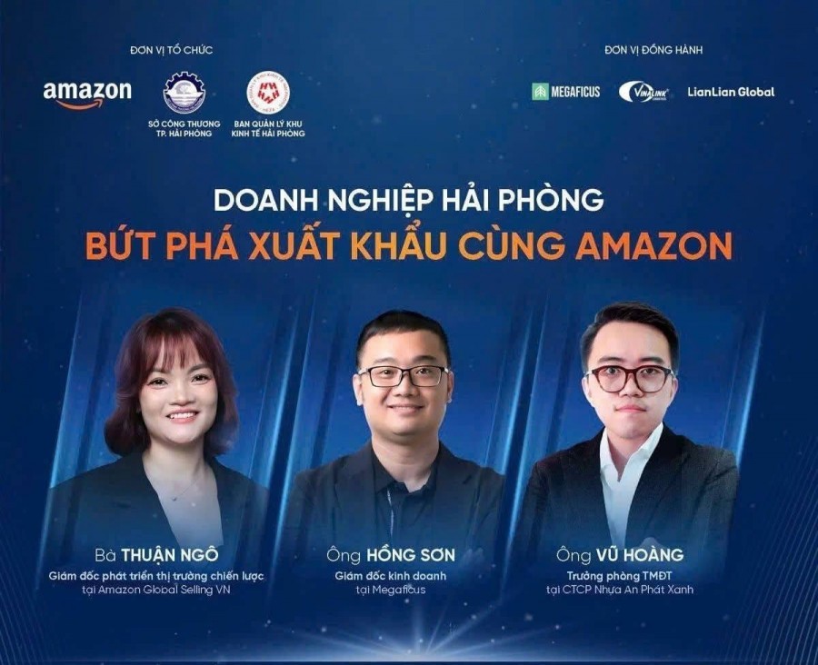 Doanh nghiệp Hải Phòng bứt phá xuất khẩu cùng Amazon: Cơ hội vàng đưa thương hiệu thành phố Cảng vươn tầm thế giới