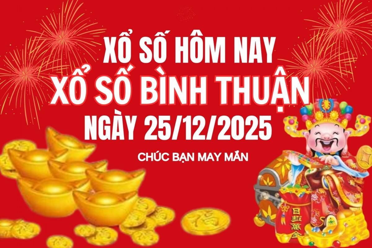 XSBTH 18/12, Kết quả xổ số Bình Thuận hôm nay 18/12/2025, Trực tiếp XSBTH ngày 18 tháng 12